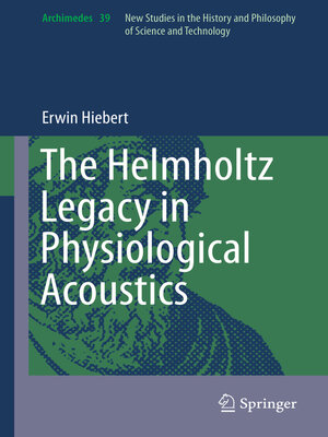 cover image of The Helmholtz Legacy in Physiological Acoustics